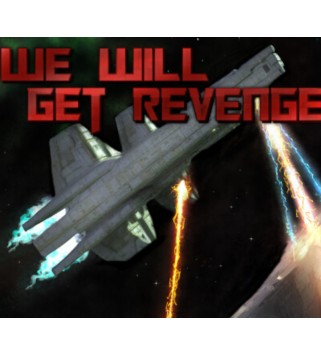 We Will Get Revenge Steam Key GLOBAL